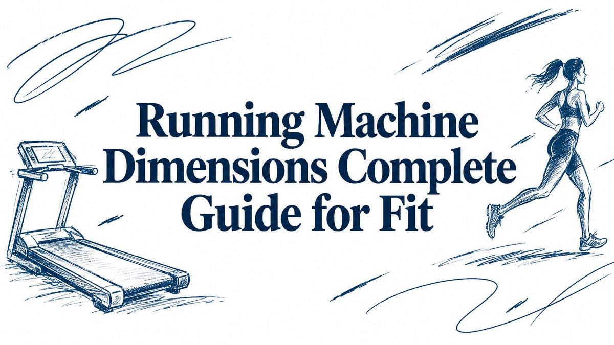Running Machine Dimensions Complete Guide for Fit